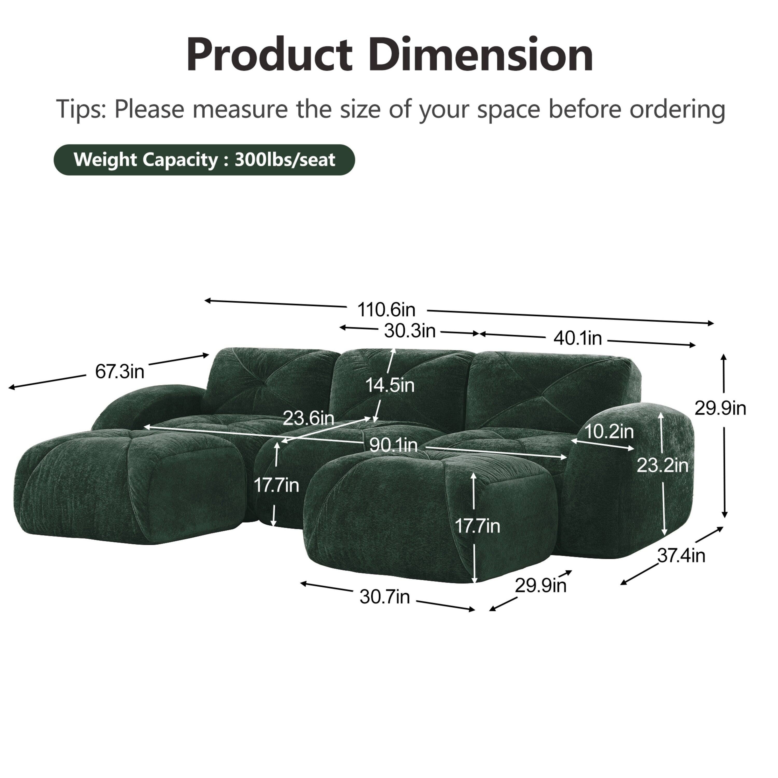 Product Dimension  
Tips: Please measure the size of your space before ordering  
Weight Capacity: 300lbs/seat  

110.6in  
30.3in  
40.1in  
67.3in  
14.5in  
23.6in  
90.1in  
17.7in  
29.9in  
10.2in  
23.2in  
30.7in  
17.7in  
29.9in  
37.4in
