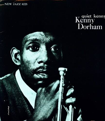 NEW JAZZ 8225

quiet kenny  
Kenny Dorham