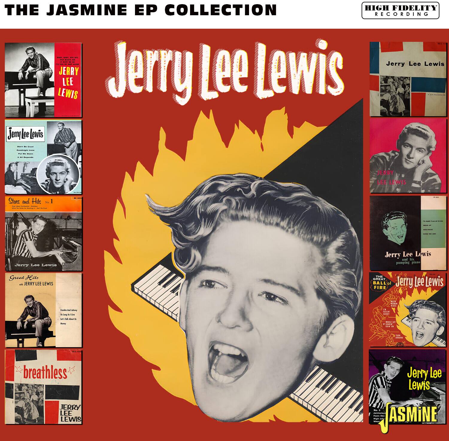 THE JASMINE EP COLLECTION  
HIGH FIDELITY RECORDING  

Jerry Lee Lewis  

Jerry Lee Lewis  
Shorts and Hitts No. 1  

Jerry Lee Lewis  
Great Hits  

Jerry Lee Lewis  
breathless  

Jerry Lee Lewis  
Great Hits  

Jerry Lee Lewis  
Great Hits  

Jerry Lee Lewis  
Great Hits  

Jerry Lee Lewis  
Great Hits  

Jerry Lee Lewis  
Great Hits  

Jerry Lee Lewis  
Great Hits  

Jerry Lee Lewis  
Great Hits  

Jerry Lee Lewis  
Great Hits  

Jerry Lee Lewis  
Great Hits  

Jerry Lee Lewis  
Great Hits  

Jerry Lee Lewis  
Great Hits  

Jerry Lee Lewis  
Great Hits  

Jerry Lee Lewis  
Great Hits  

Jerry Lee Lewis  
Great Hits  

Jerry Lee Lewis  
Great Hits  

Jerry Lee Lewis  
Great Hits  

Jerry Lee Lewis  
Great Hits  

Jerry Lee Lewis  
Great Hits  

Jerry Lee Lewis  
Great Hits  

Jerry Lee Lewis  
Great Hits  

Jerry Lee Lewis  
Great Hits  

Jerry Lee Lewis  
Great Hits  

Jerry Lee Lewis  
Great Hits  

Jerry Lee Lewis  
Great Hits  

Jerry Lee Lewis  
Great Hits  

Jerry Lee Lewis  
Great Hits  

Jerry Lee Lewis  
Great Hits  

Jerry Lee Lewis  
Great Hits  

Jerry Lee Lewis  
Great Hits  

Jerry Lee Lewis  
