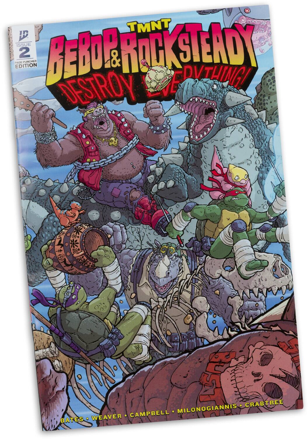 TMNT D ISSUE ROCKSTEADY 2 BEDOR PACIE EDITION PUNCHER & DESTROY EVERYTHING MILONOGIANNIS BUE . CRABTREE WEAVER CAMPBELL BATES
