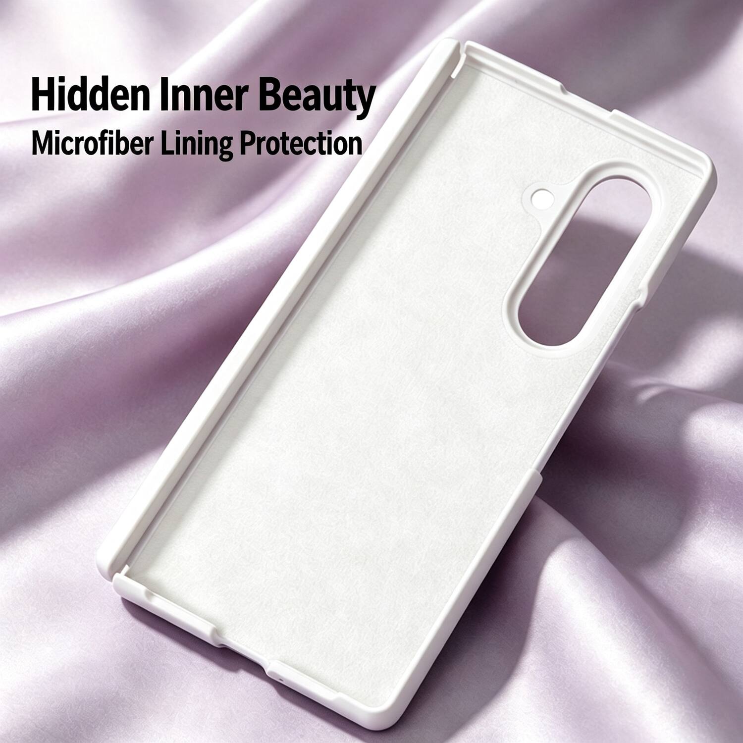 Hidden Inner Beauty  
Microfiber Lining Protection