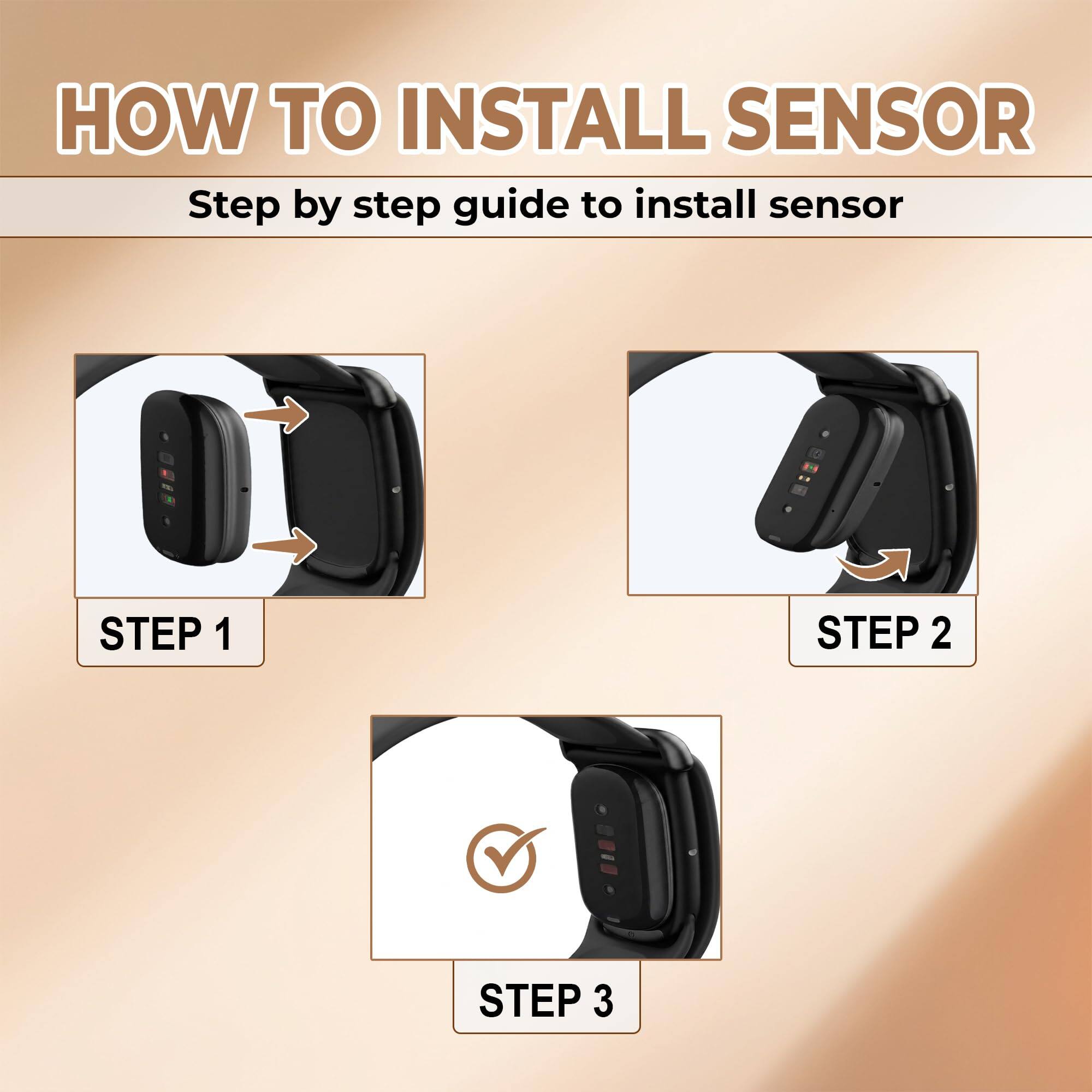 HOW TO INSTALL SENSOR  
Step by step guide to install sensor

STEP 1  
STEP 2  
STEP 3