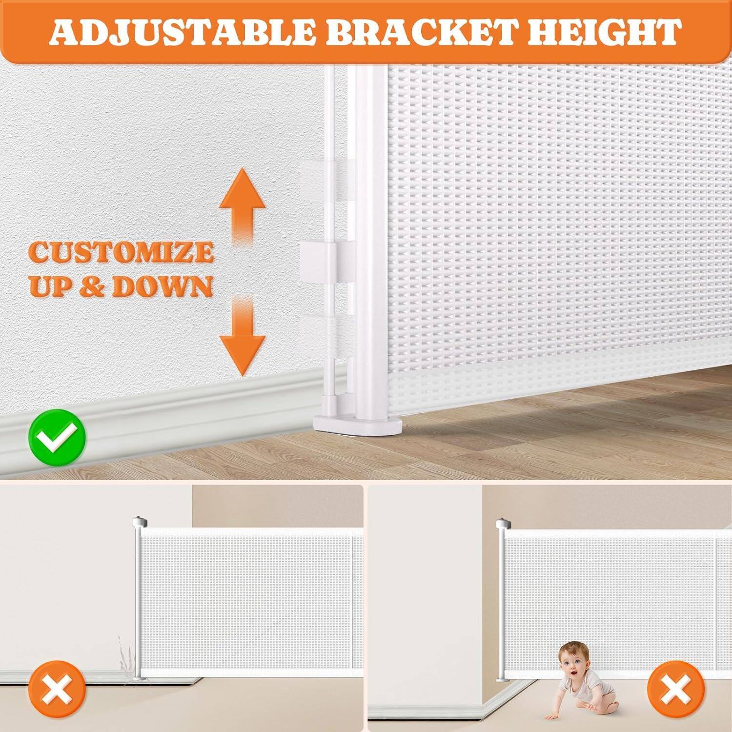 ADJUSTABLE BRACKET HEIGHT

CUSTOMIZE UP & DOWN

✓

X

X