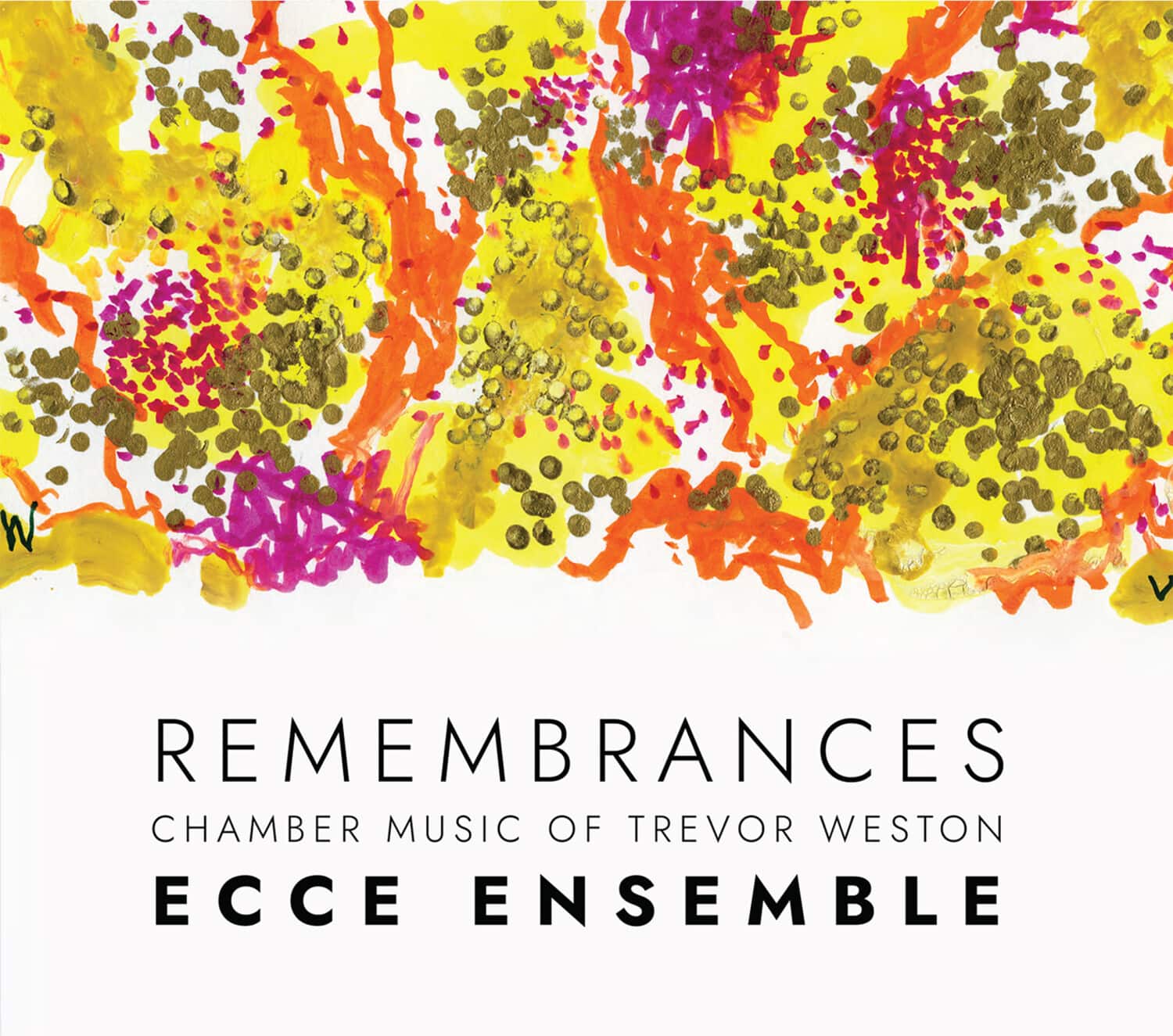 Ecce Ensemble - Remembrances — Chamber Music of Trevor Weston  - COMPACT DISCS