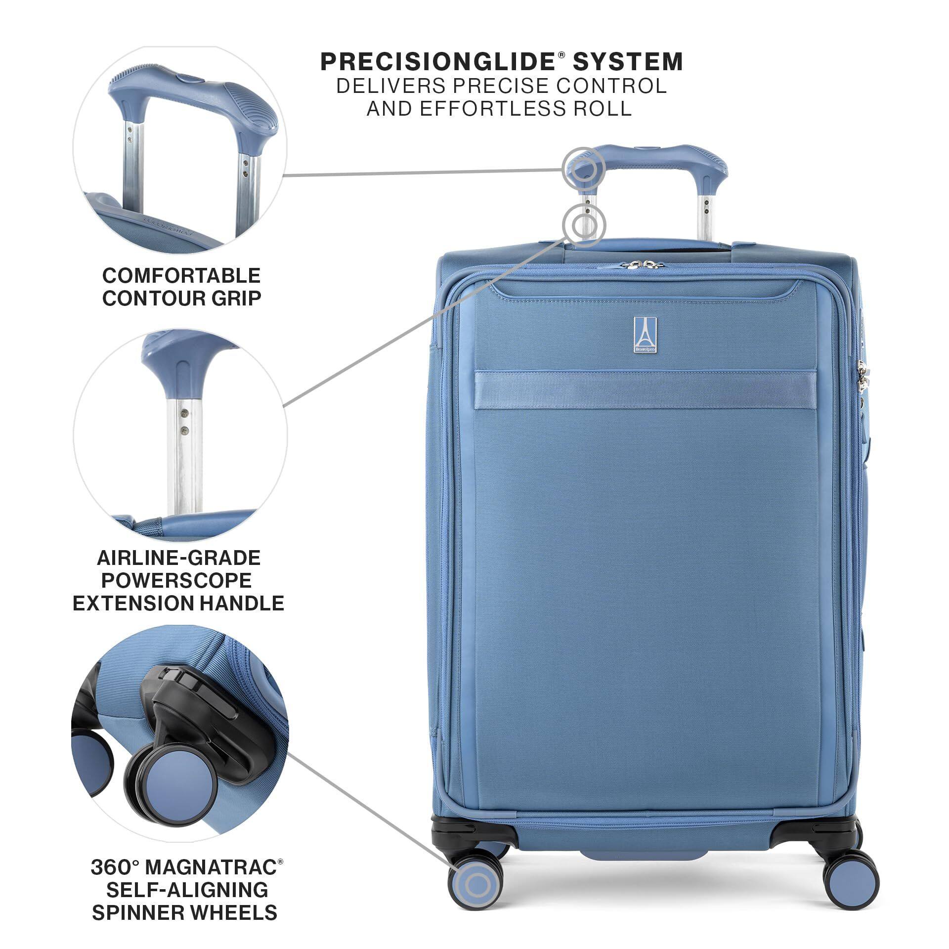 PRECISIONGLIDE® SYSTEM DELIVERS PRECISE CONTROL AND EFFORTLESS ROLL

COMFORTABLE CONTOUR GRIP

AIRLINE-GRADE POWERSCOPE EXTENSION HANDLE

360° MAGNATRAC® SELF-ALIGNING SPINNER WHEELS