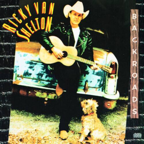 Ricky Van Shelton - Backroads  - COMPACT DISCS