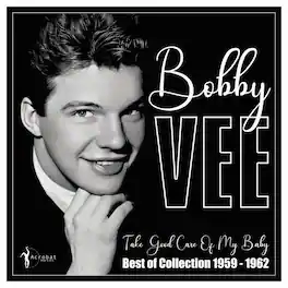 Bobby Vee - Take Good Care Of My Baby: Best Of 1959-62 - VINYL LP