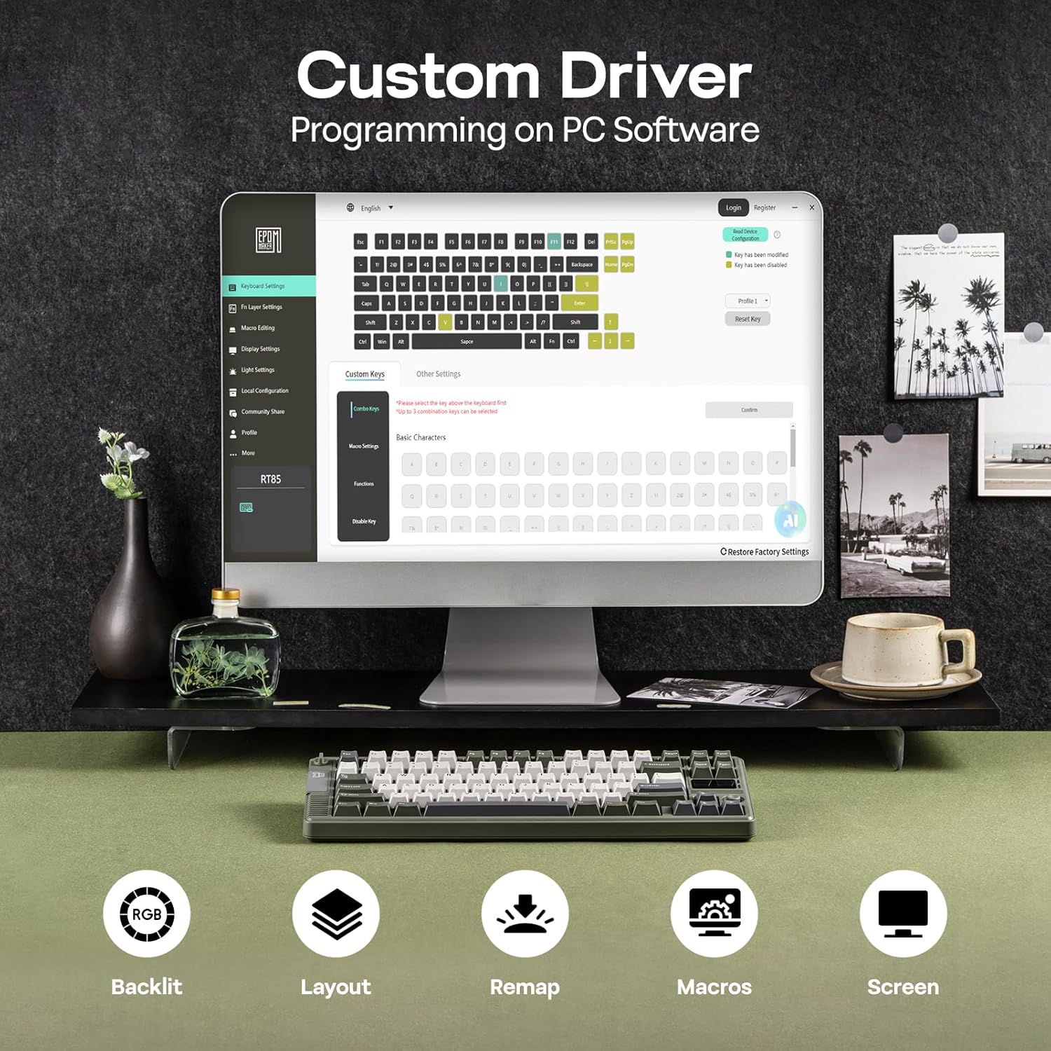 Custom Driver Programming on PC Software

- Custom Keys
- Remap
- Macros
- Screen
- RGB Backlit
- Layout
- Restore Factory Settings