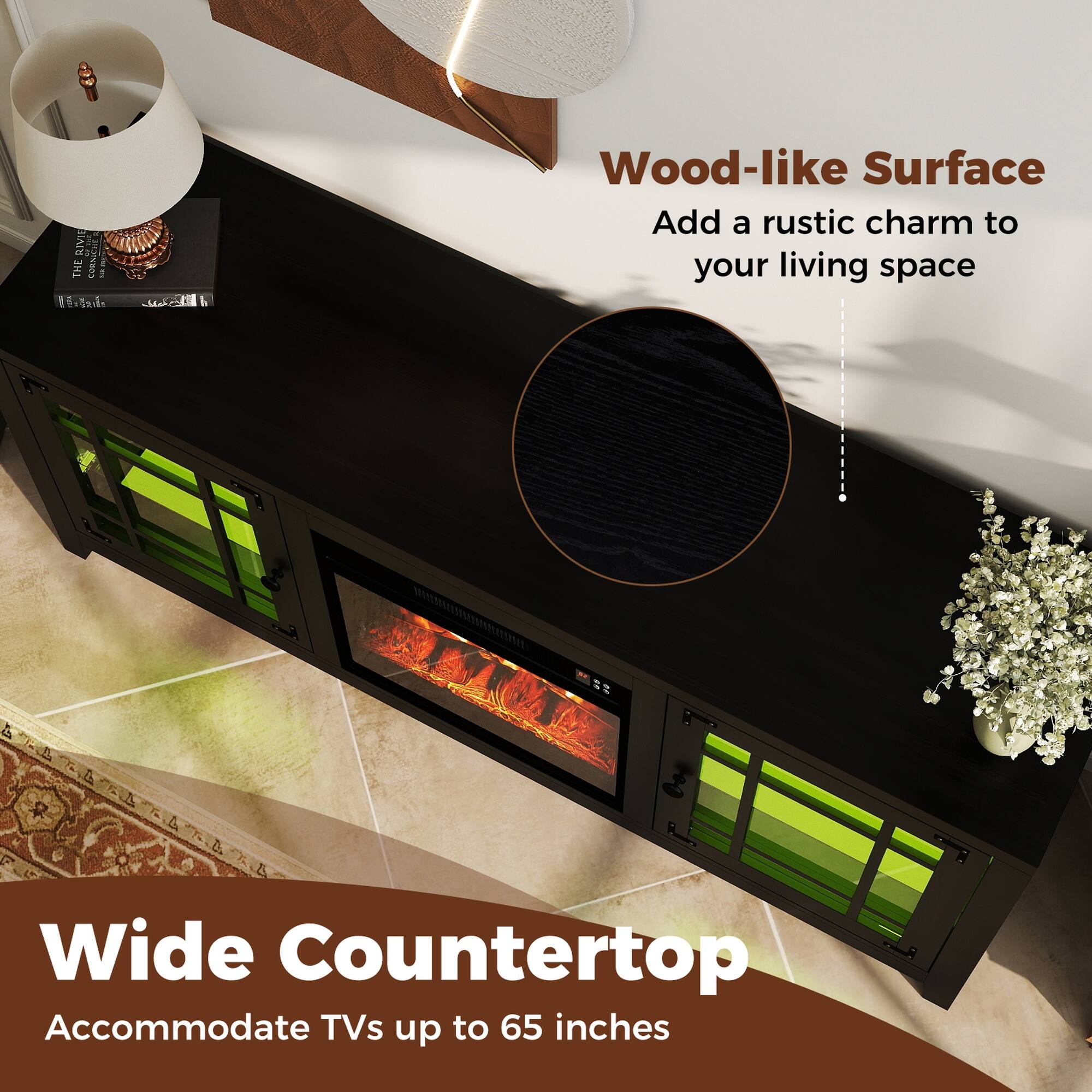 RIVIE CORNICHER THE IRTK

Wood-like Surface
Add a rustic charm to your living space

Wide Countertop
Accommodate TVs up to 65 inches