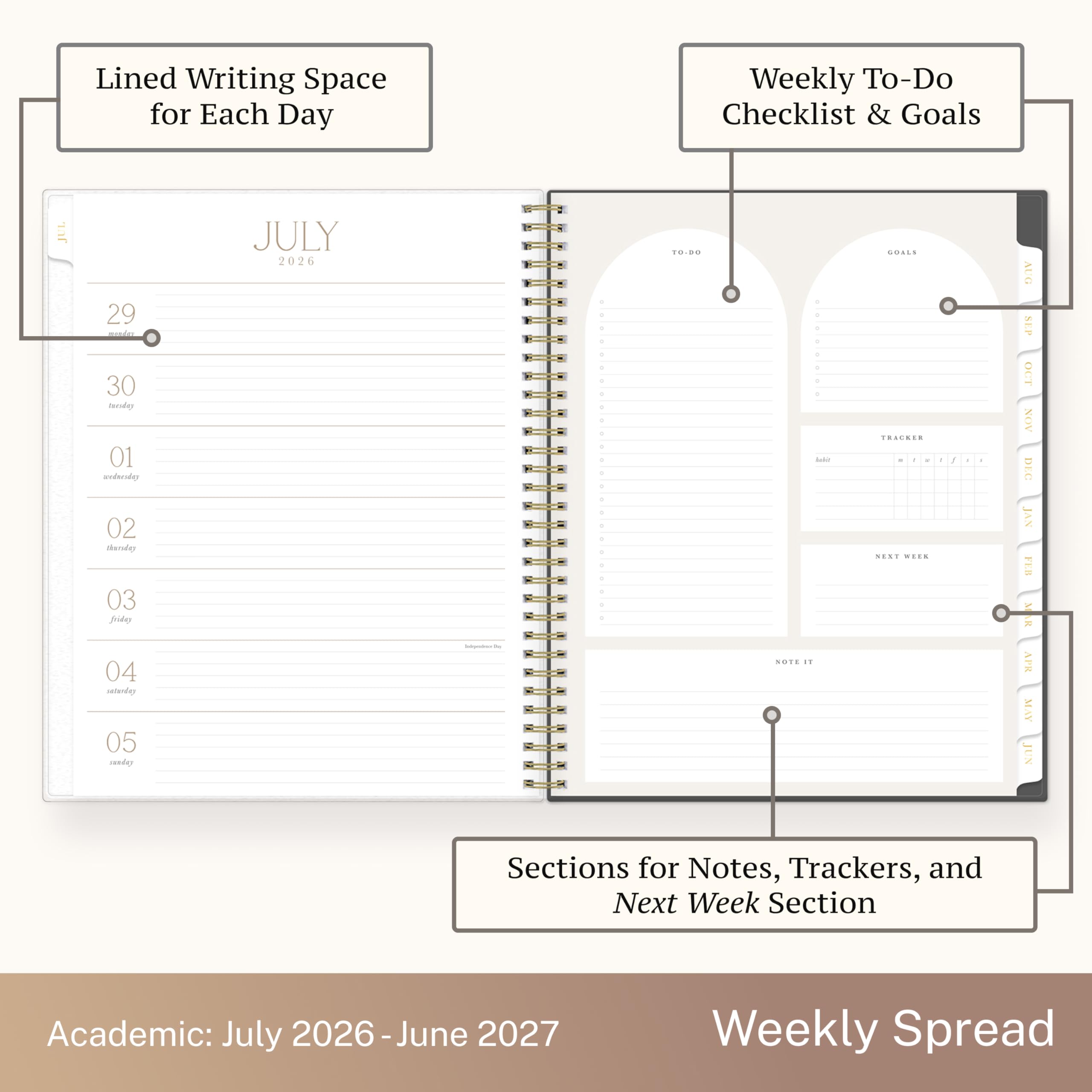 Lined Writing Space for Each Day

Weekly To-Do Checklist & Goals

29 Monday 30 Tuesday 01 Wednesday 02 Thursday 03 Friday 04 Saturday 05 Sunday

JULY 2026

Infondiscrity

0 0 1 4 1 6 a 9 8 1 0 0

TO-DO

8 0 8 g 4 9 1 9  SOTE IT

GOALS TRACKER - 1 - NEXT WEEK

3

AUG SEP OCT NOV DEC JAN FEB MAR APR MAY JUN

Sections for Notes, Trackers, and Next Week Section

Academic: July 2026-June 2027

Weekly Spread