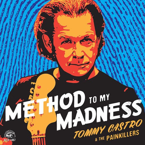 Tommy Castro & the Painkillers - Method To My Madness  - COMPACT DISCS