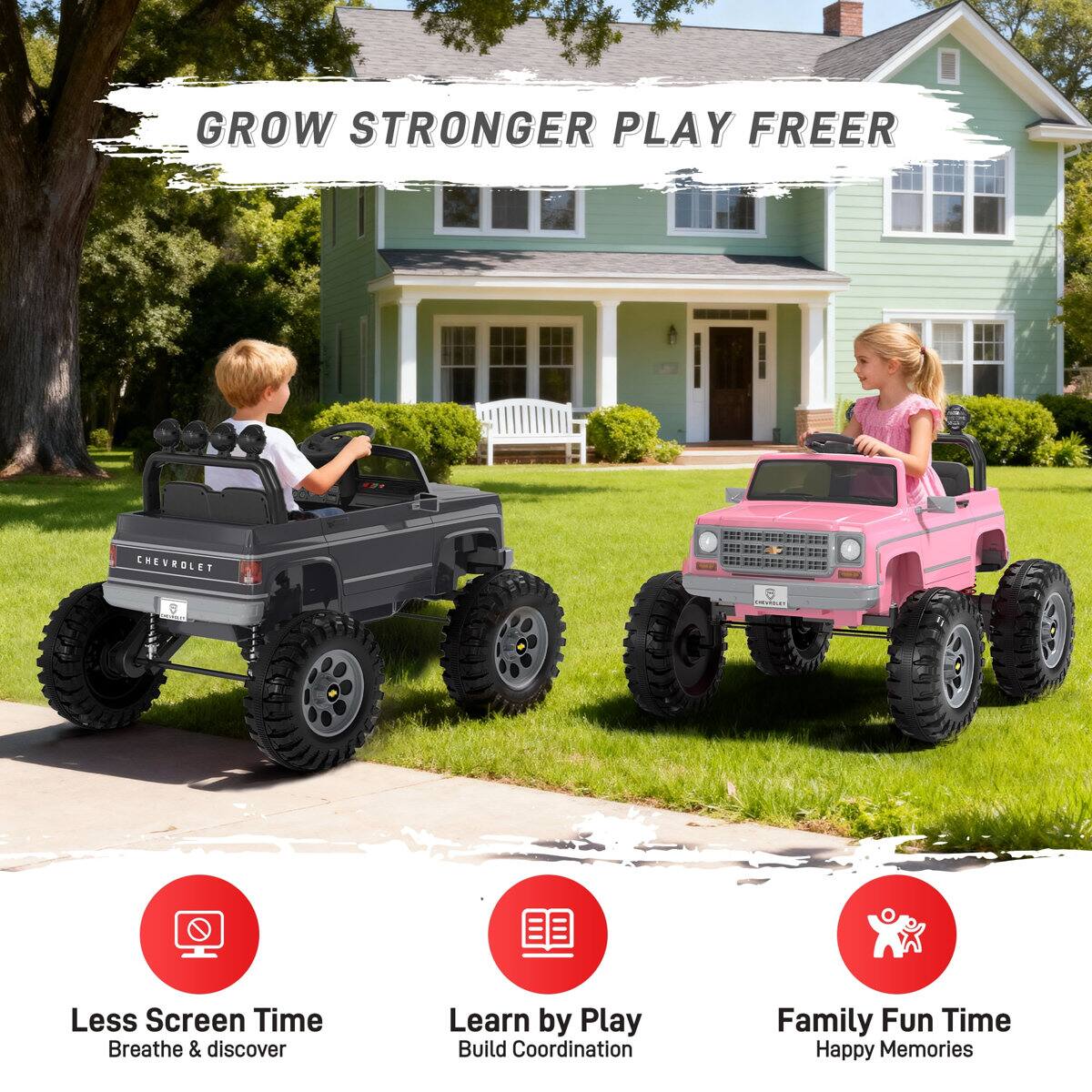 GROW STRONGER PLAY FREER

12. CHEVROLET

Less Screen Time
Breathe & discover

Learn by Play
Build Coordination

Family Fun Time
Happy Memories