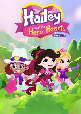 Hailey And The Hero Hearts: Season One - DVD