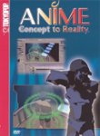 Front Standard. Anime: Concept to Reality [DVD] [2003].