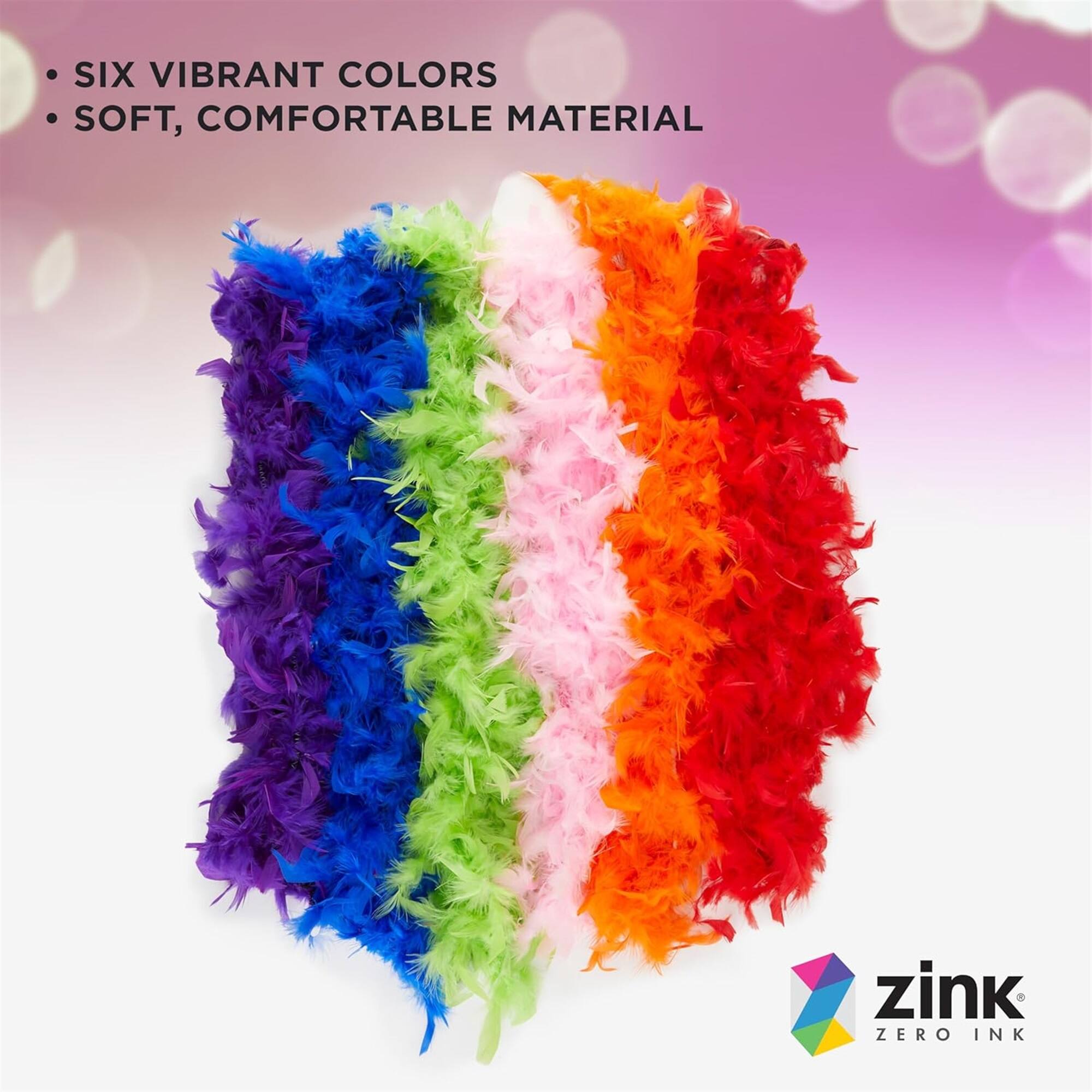 - SIX VIBRANT COLORS
- SOFT, COMFORTABLE MATERIAL

zink ZERO INK