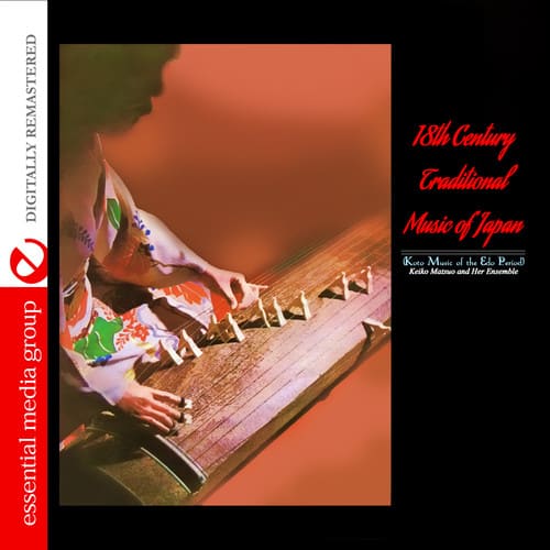 Keiko Matsuo & Her Ensemble - 18th Century Traditional Music of Japan   - COMPACT DISCS [CD] price history on PriceWatchPro