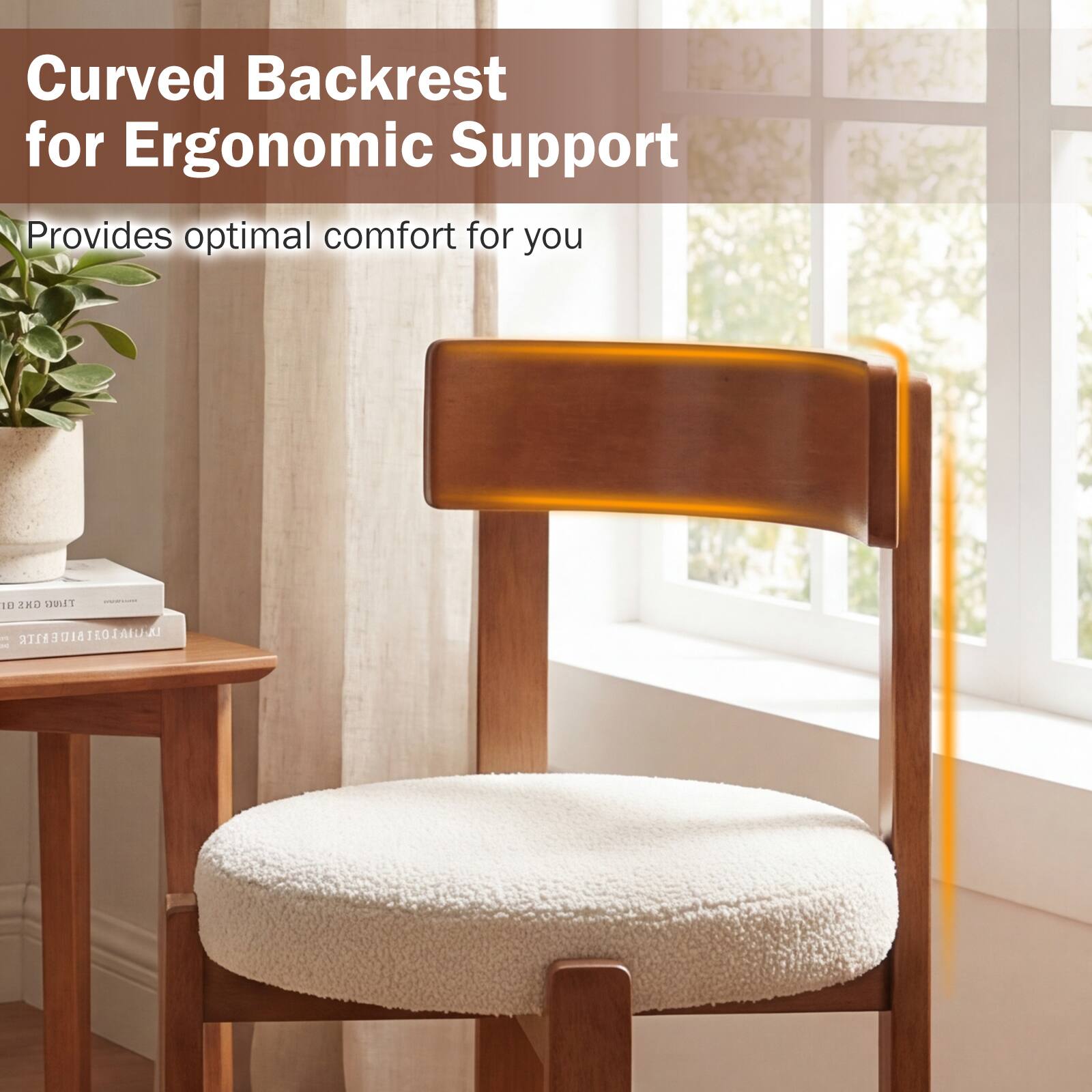 Curved Backrest for Ergonomic Support  
Provides optimal comfort for you