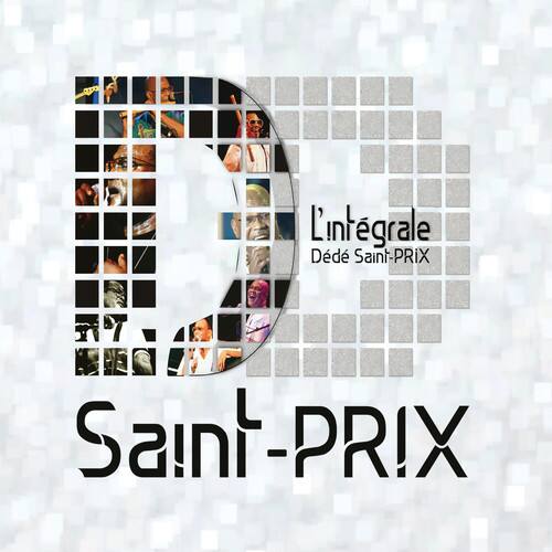 L'intégrale  
Dédé Saint-PRIX  
Saint-PRIX