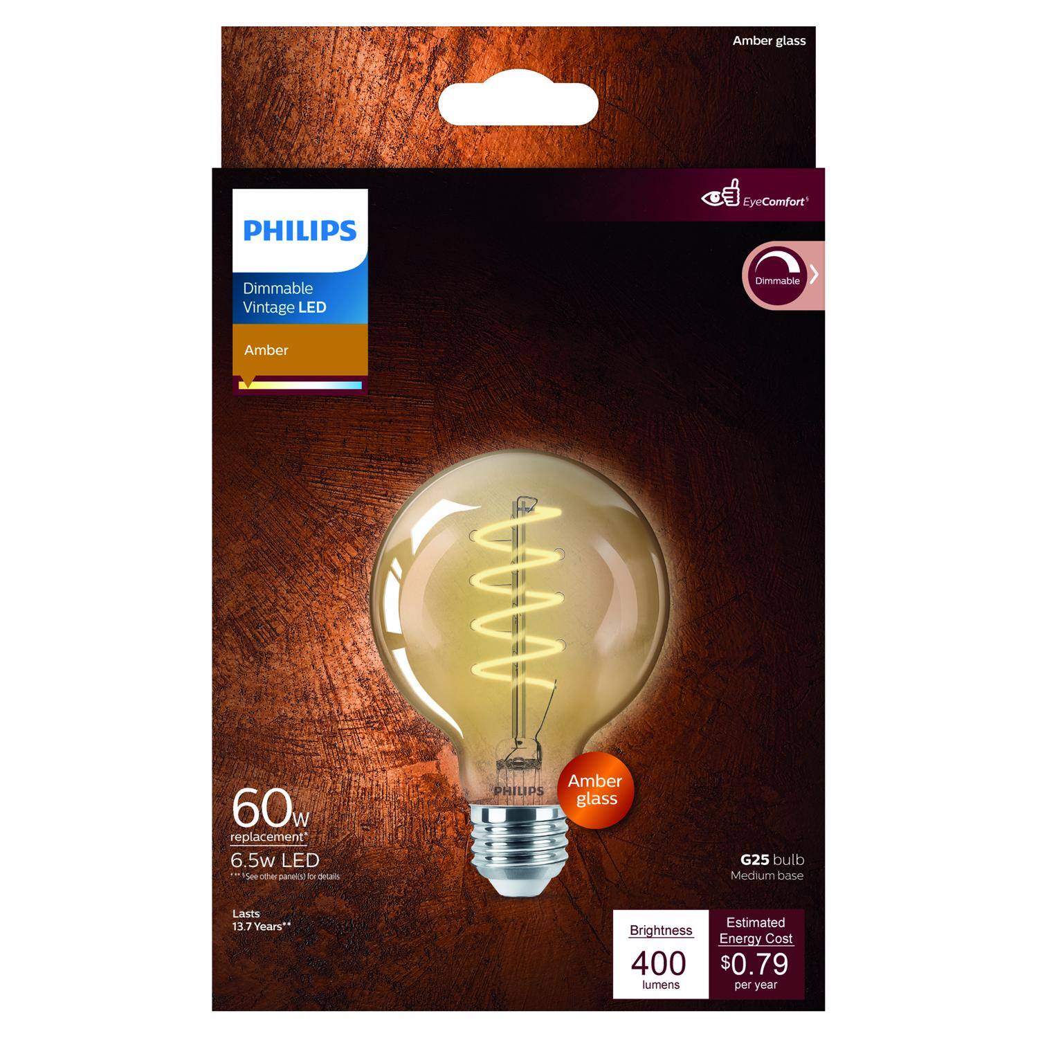 Amber glass PHILIPS EyeComfort Dimmable Vintage LED 60w replacement 6.5w LED - Amber glass G25 bulb Medium base Lasts 13.7 Years" Estimated Brightness Energy Cost 400 $0.79 lumens per year