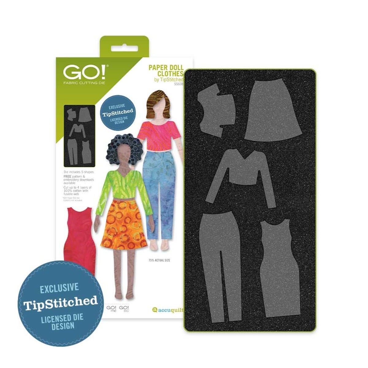 GO! FABRIC CUTTING DIE PAPER DOLL CLOTHES by TipStitched 50638 EXCLUSIVE TipStitched LICENSED DESIGN. The die includes 5 shapes. FREE pattern & embroidery downloads. Cut up to 4 layers of 100% cotton with ease. 75% ACTUAL SIZE. EXCLUSIVE TipStitched GO! LICENSED DIE DESIGN accuquilt