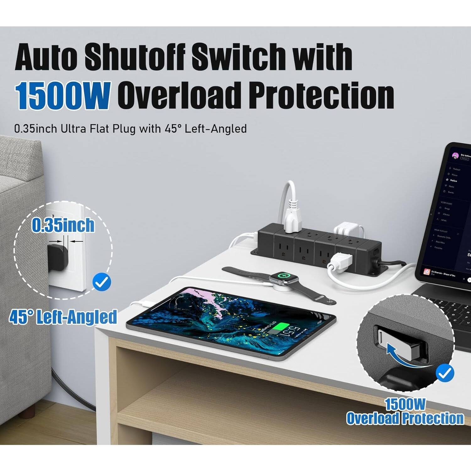 Auto Shutoff Switch with 1500W Overload Protection

0.35inch Ultra Flat Plug with 45° Left-Angled

0.35inch

45° Left-Angled

1500W Overload Protection