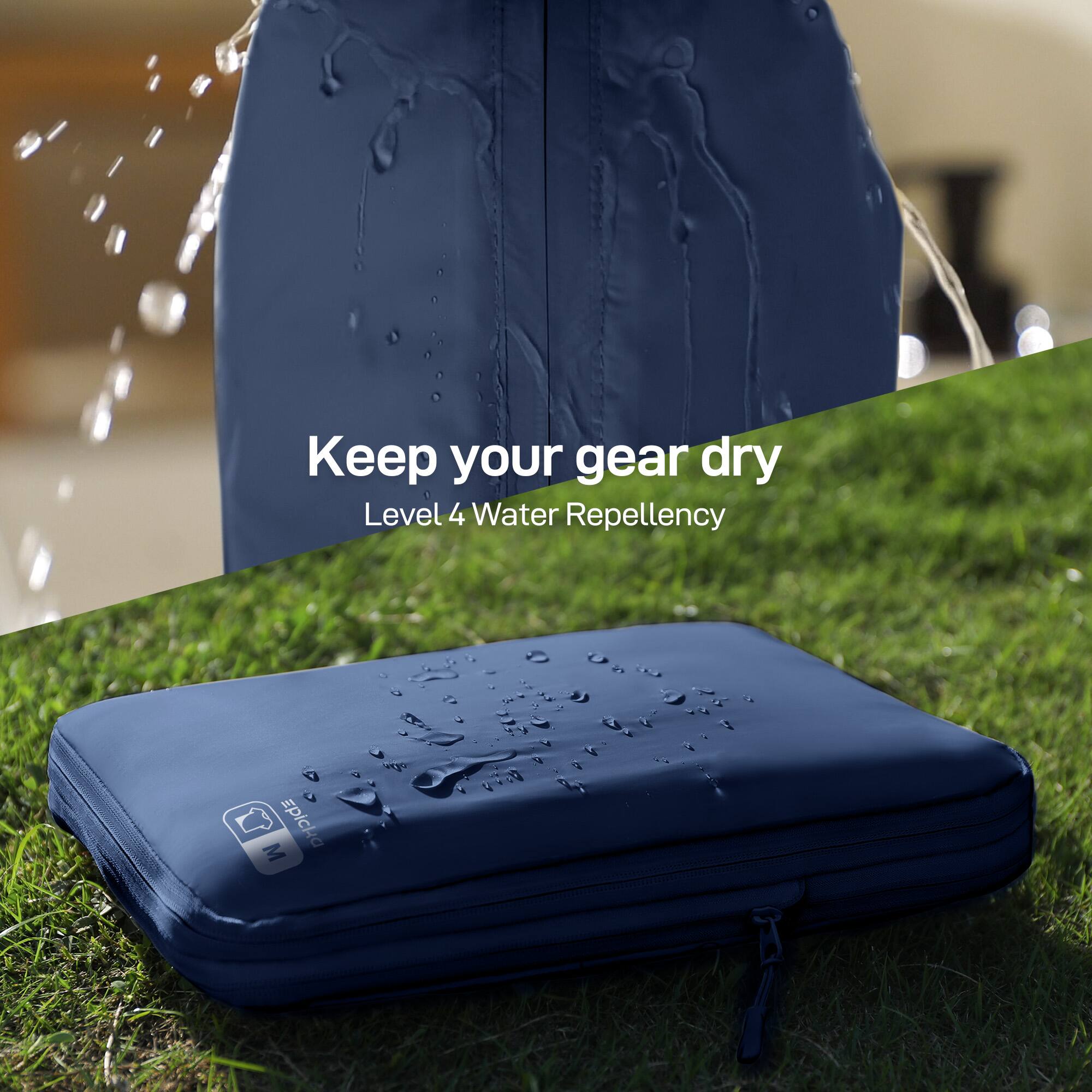 Keep your gear dry, Level 4 Water Repellency, 5 EPicHa M