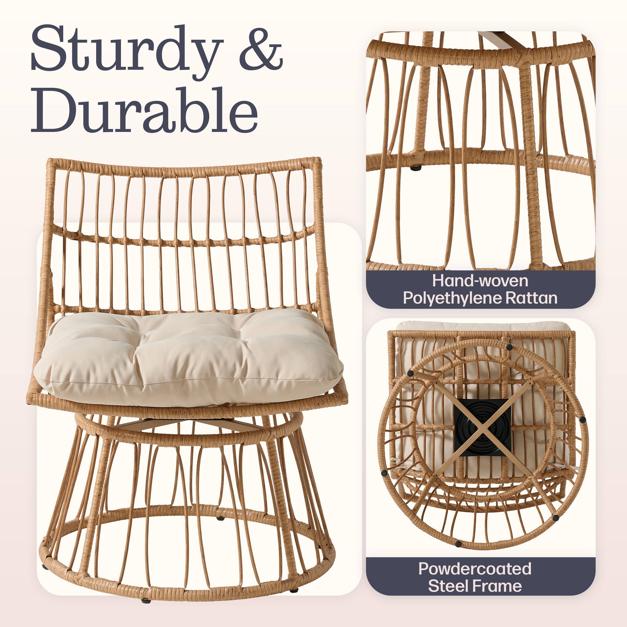 Sturdy & Durable

Hand-woven Polyethylene Rattan

Powdercoated Steel Frame