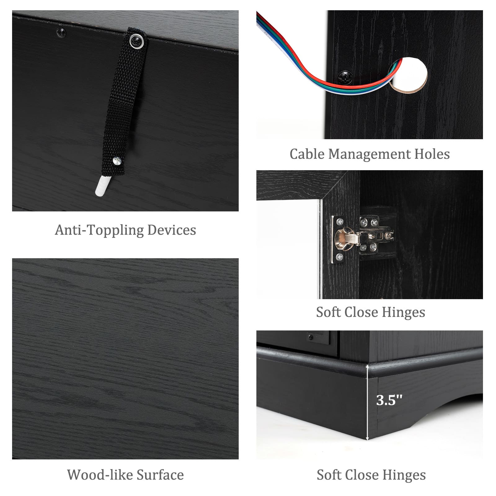 Anti-Toppling Devices, Cable Management Holes, Soft Close Hinges, Wood-like Surface, Soft Close Hinges, 3.5"