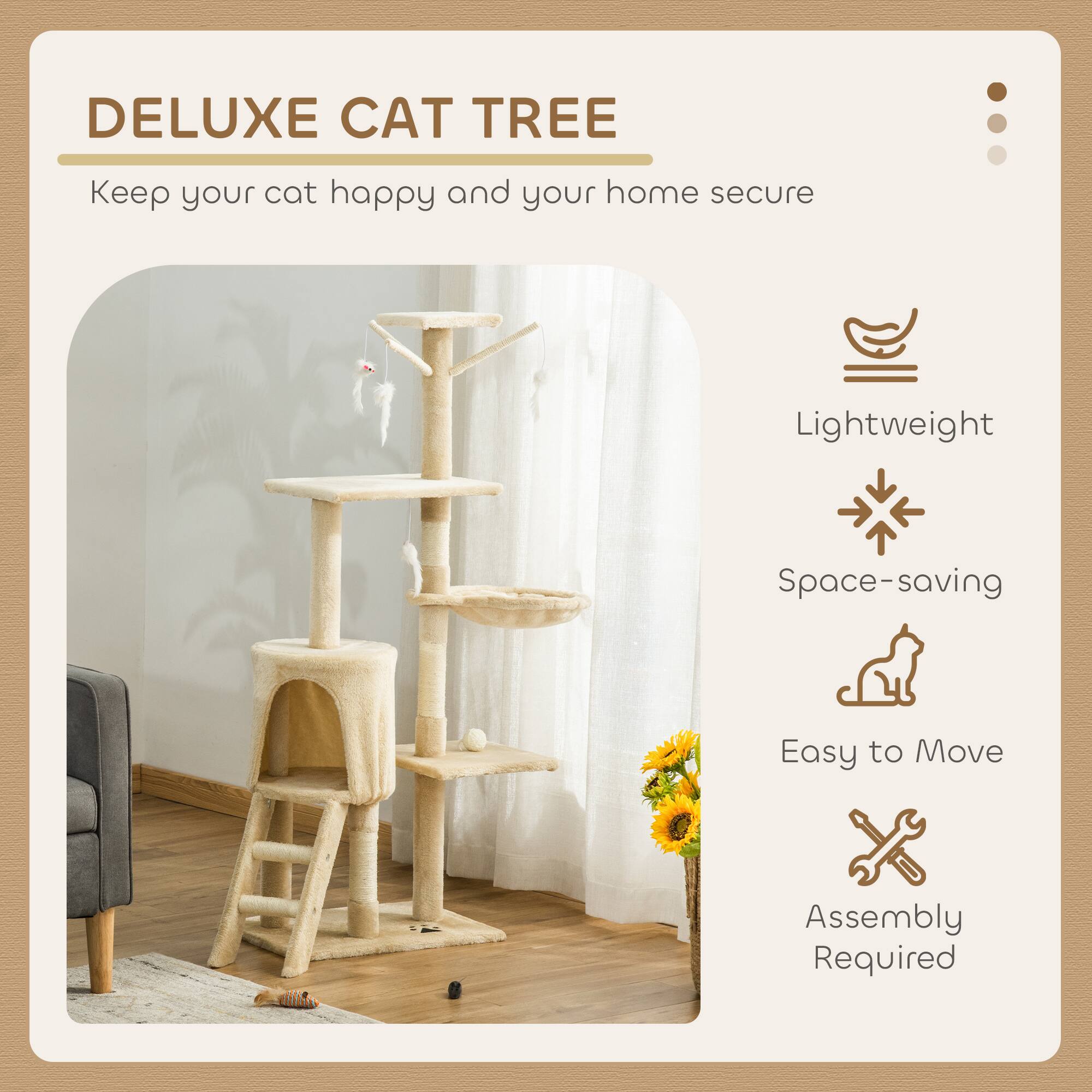 DELUXE CAT TREE  
Keep your cat happy and your home secure  

- Lightweight  
- Space-saving  
- Easy to Move  
- Assembly Required