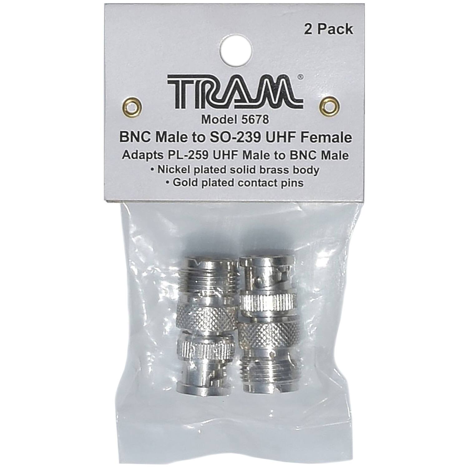 2 Pack

TRAM®  
Model 5678  
BNC Male to SO-239 UHF Female  
Adapts PL-259 UHF Male to BNC Male  
- Nickel plated solid brass body  
- Gold plated contact pins