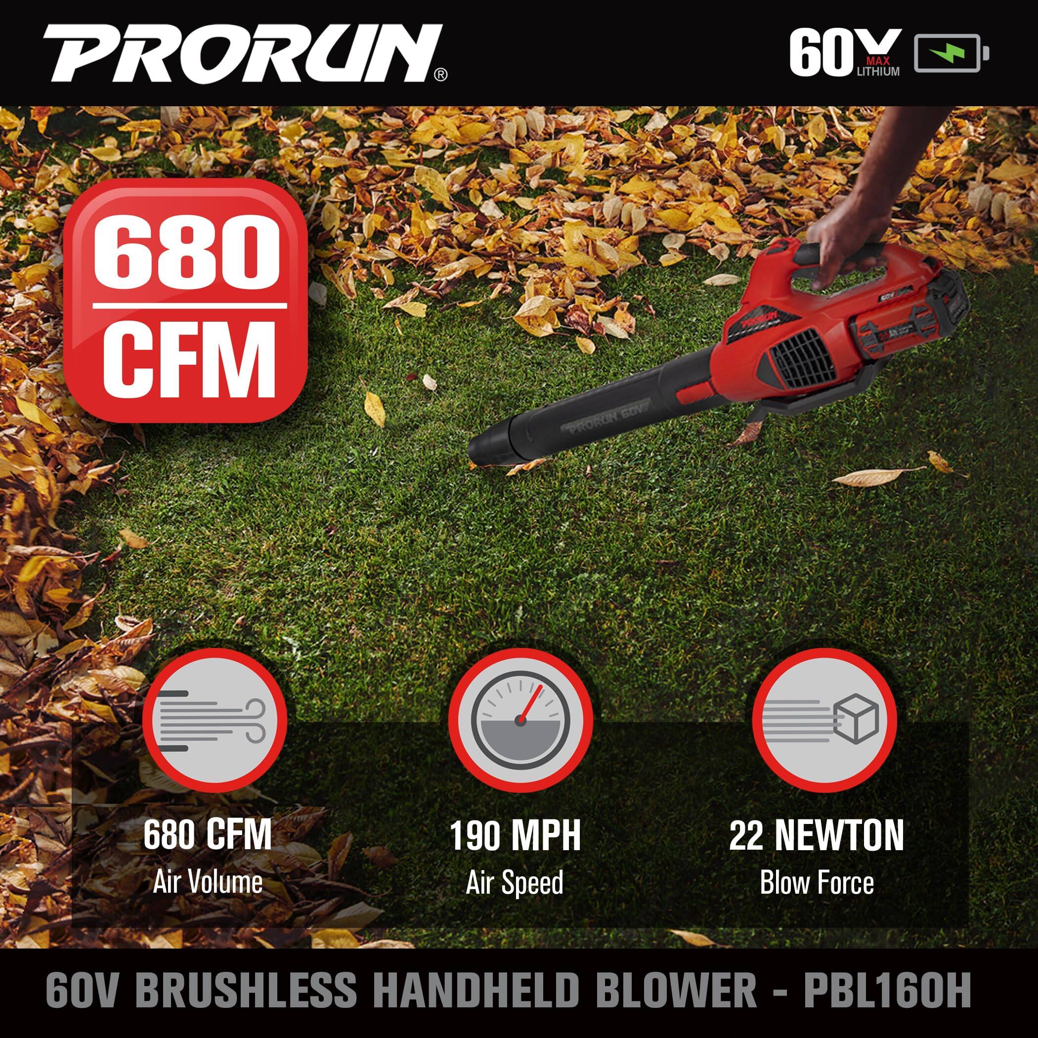 PRORUN, 60V LITHIUM MAX, 680 CFM, 680 CFM Air Volume, 190 MPH Air Speed, 22 NEWTON Blow Force, 60V BRUSHLESS HANDHELD BLOWER - PBL160H