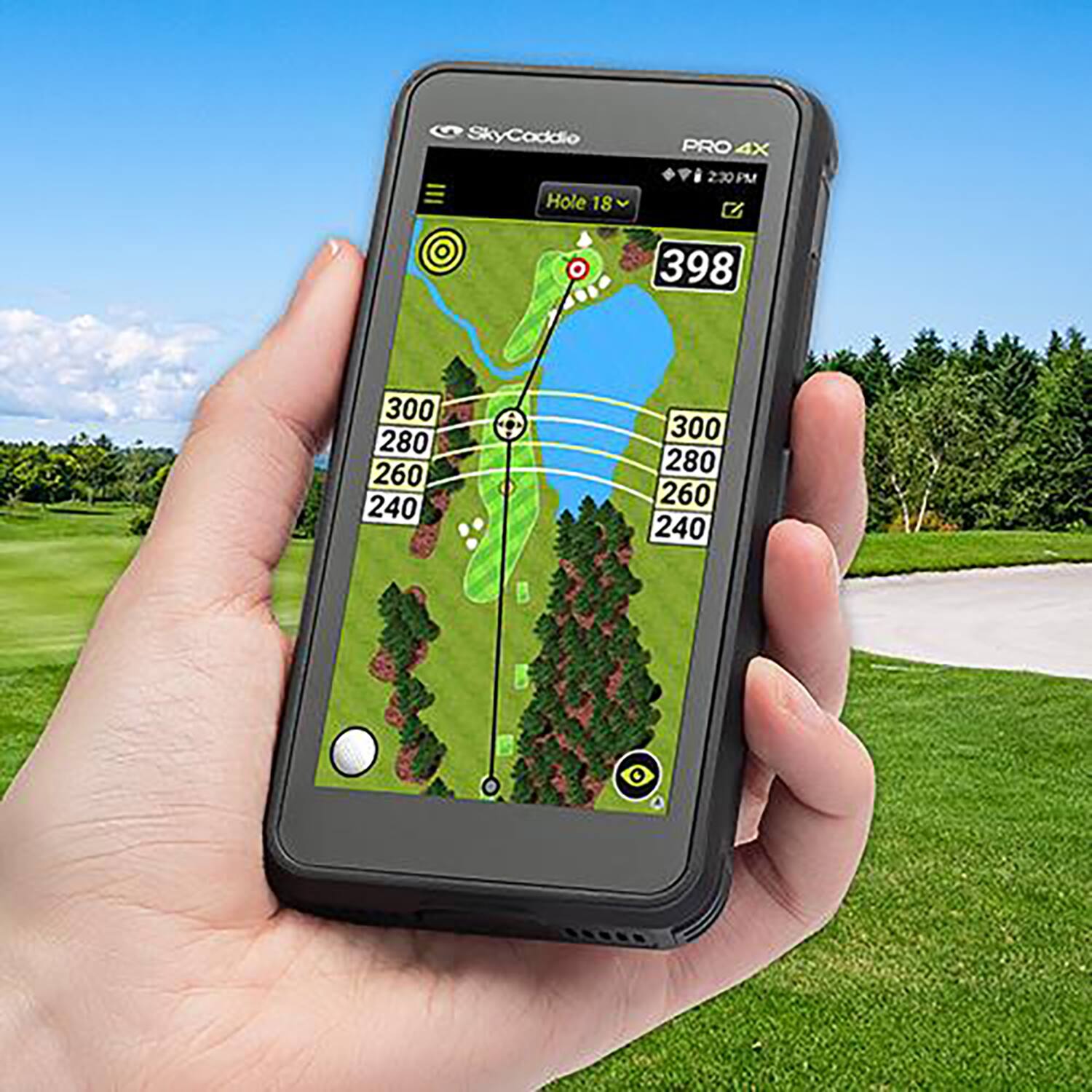 SkyCaddie Hole 18  
PRO 4X  
2:30 PM  
398  
300 280 260 240  
300 280 260 240