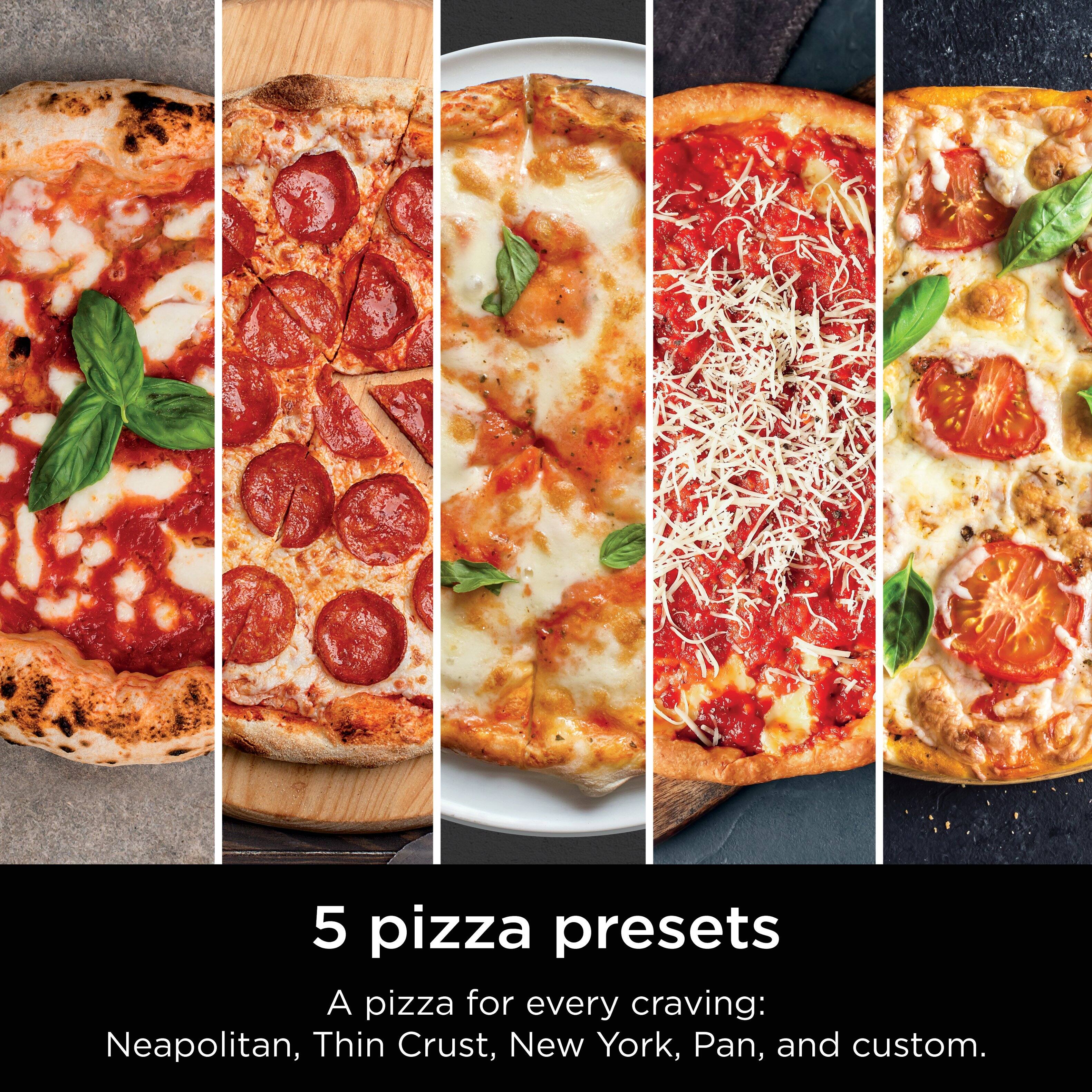 5 Pizza Presets: A Pizza for Every Craving - Neapolitan, Thin Crust, New York, Pan, and Custom.