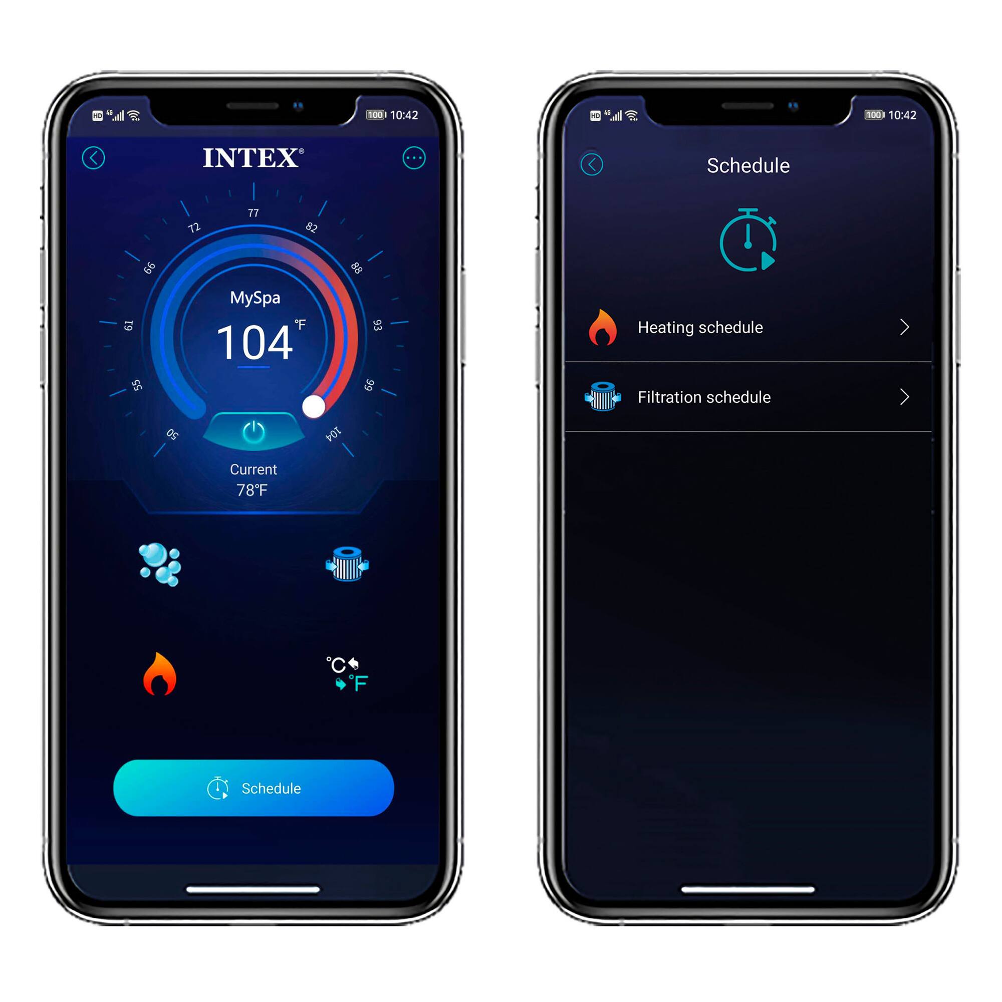 INTEX MySpa  
104°F  
Current 78°F  

Schedule  
Heating schedule  
Filtration schedule  

Schedule