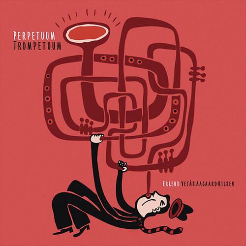 Erlend Vetas Aagaard-Nilsen - Perpetuum Trompetuum   - COMPACT DISCS [CD]
