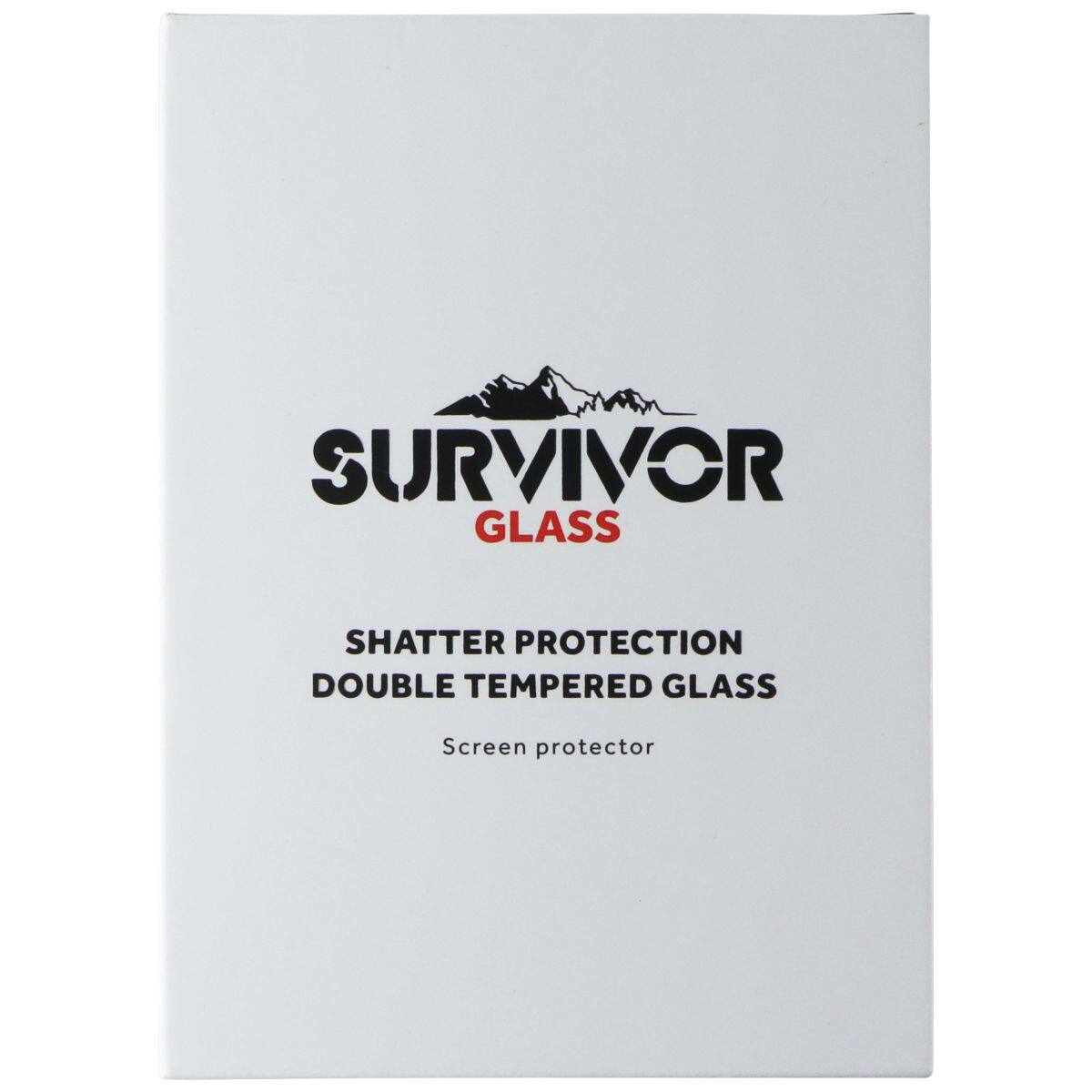 SURVIVOR GLASS  
SHATTER PROTECTION  
DOUBLE TEMPERED GLASS  
Screen protector