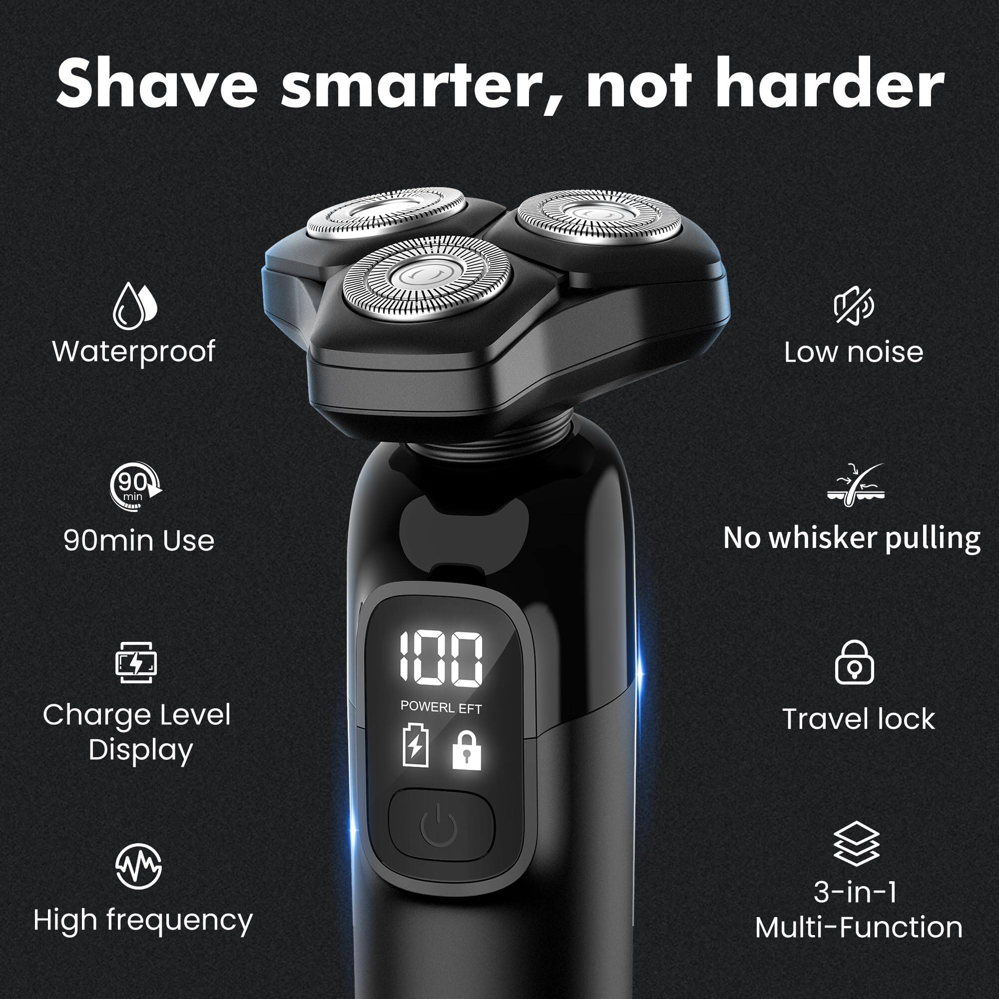 Shave smarter, not harder  
Waterproof  
Low noise  
90 min Use  
No whisker pulling  
Charge Level Display  
100 POWER LEFT  
Travel lock  
High frequency  
3-in-1 Multi-Function
