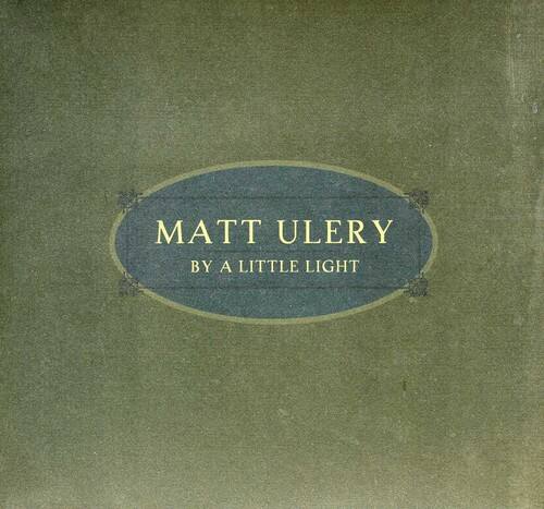 Matt Ulery - By a Little Light   - COMPACT DISCS [CD] price history on PriceWatchPro