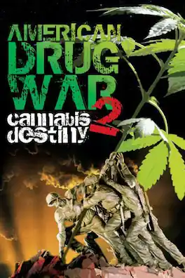 American Drug War 2: Cannabis Destiny - DVD