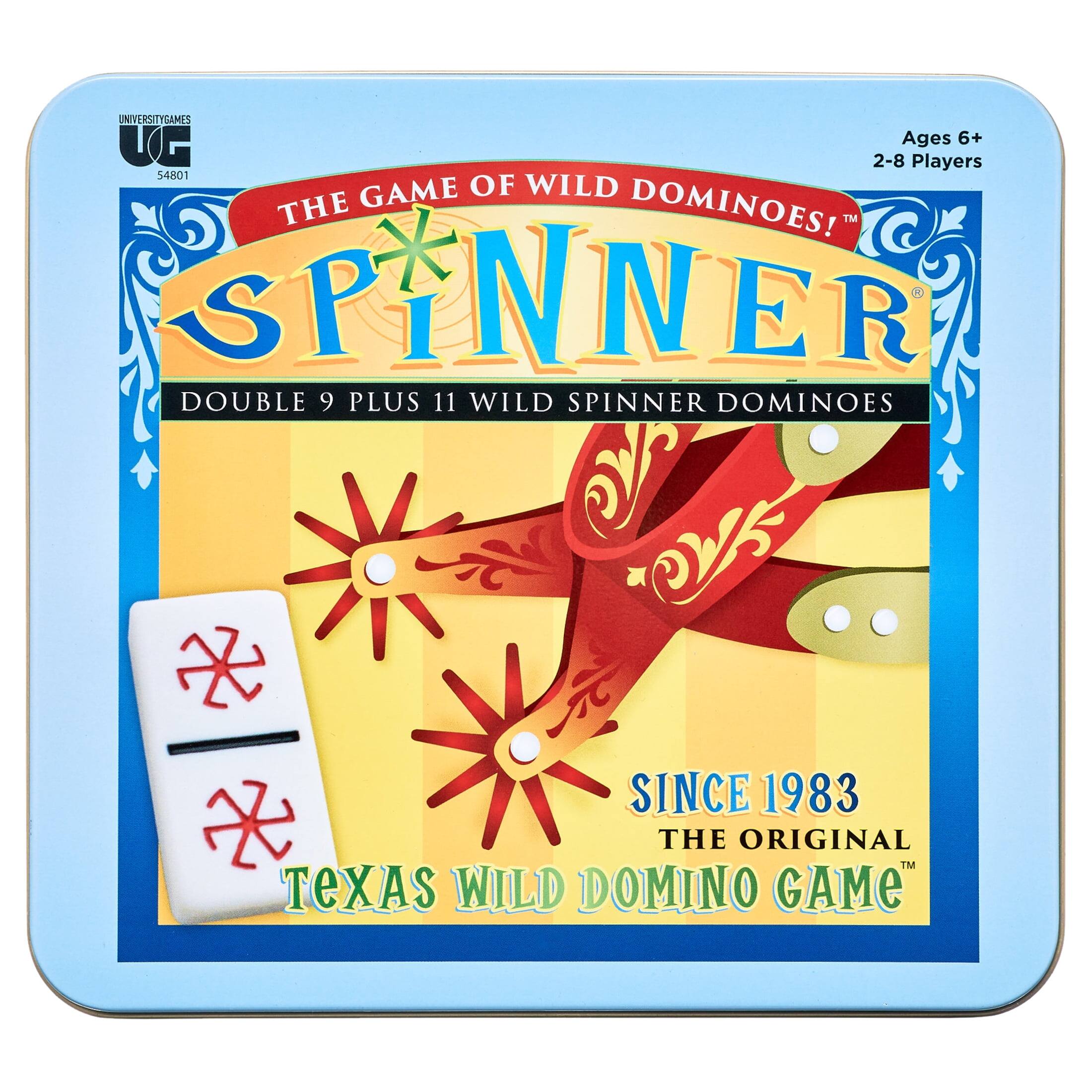 UNIVERSITY GAMES  
Ages 6+  
2-8 Players  
4801  

THE GAME OF WILD DOMINOES!  
SPINNER  
DOUBLE 9 PLUS 11 WILD SPINNER DOMINOES  
SINCE 1983  
THE ORIGINAL  
TEXAS WILD DOMINO GAME