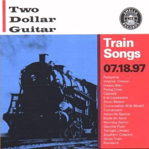 Two Dollar Guitar - Train Songs   - COMPACT DISCS [CD] price history on PriceWatchPro