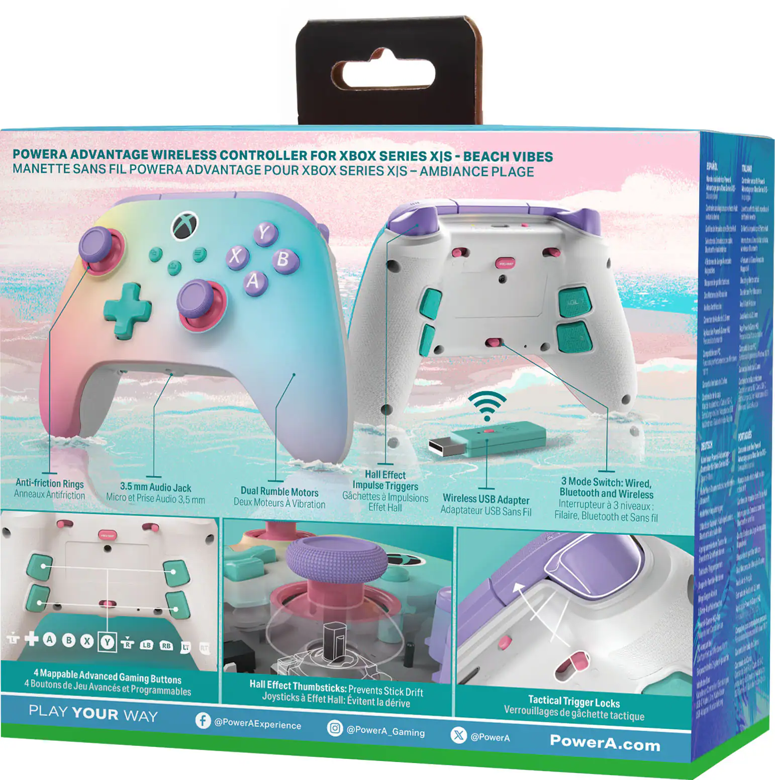POWERA ADVANTAGE WIRELESS CONTROLLER FOR XBOX SERIES XIS  
MANETTE SANS FIL POWERA ADVANTAGE POUR XBOX SERIES XIS  

BEACH VIBES  
AMBANCE PLAGE  

- Anti-friction Rings  
  Anneaux Anti-friction  

- 3.5 mm Audio Jack  
  Micro et Prise Audio 3.5 mm  

- Dual Rumble Motors  
  Deux Moteurs à Vibration  

- Hall Effect Dual Impulse Triggers  
  Gachettes à Impulsions Effet Hall  

- Wireless USB Adapter  
  Adaptateur USB Sans Fil  

- 3 Mode Switch: Wired, Bluetooth and Wireless  
  Interrupteur à 3 niveaux: Filaire, Bluetooth et Sans Fil  

- 4 Mappable Advanced Gaming Buttons  
  4 Boutons de Jeu Avancés et Programmables  

- Hall Effect Thumbsticks: Prevents Stick Drift  
  Joysticks à Effet Hall: Évite la Drive  

- Tactical Trigger Locks  
  Verrouillages de Gachette Tactique  

PLAY YOUR WAY  

@PowerAExperience  
@PowerA_Gaming  

PowerA.com