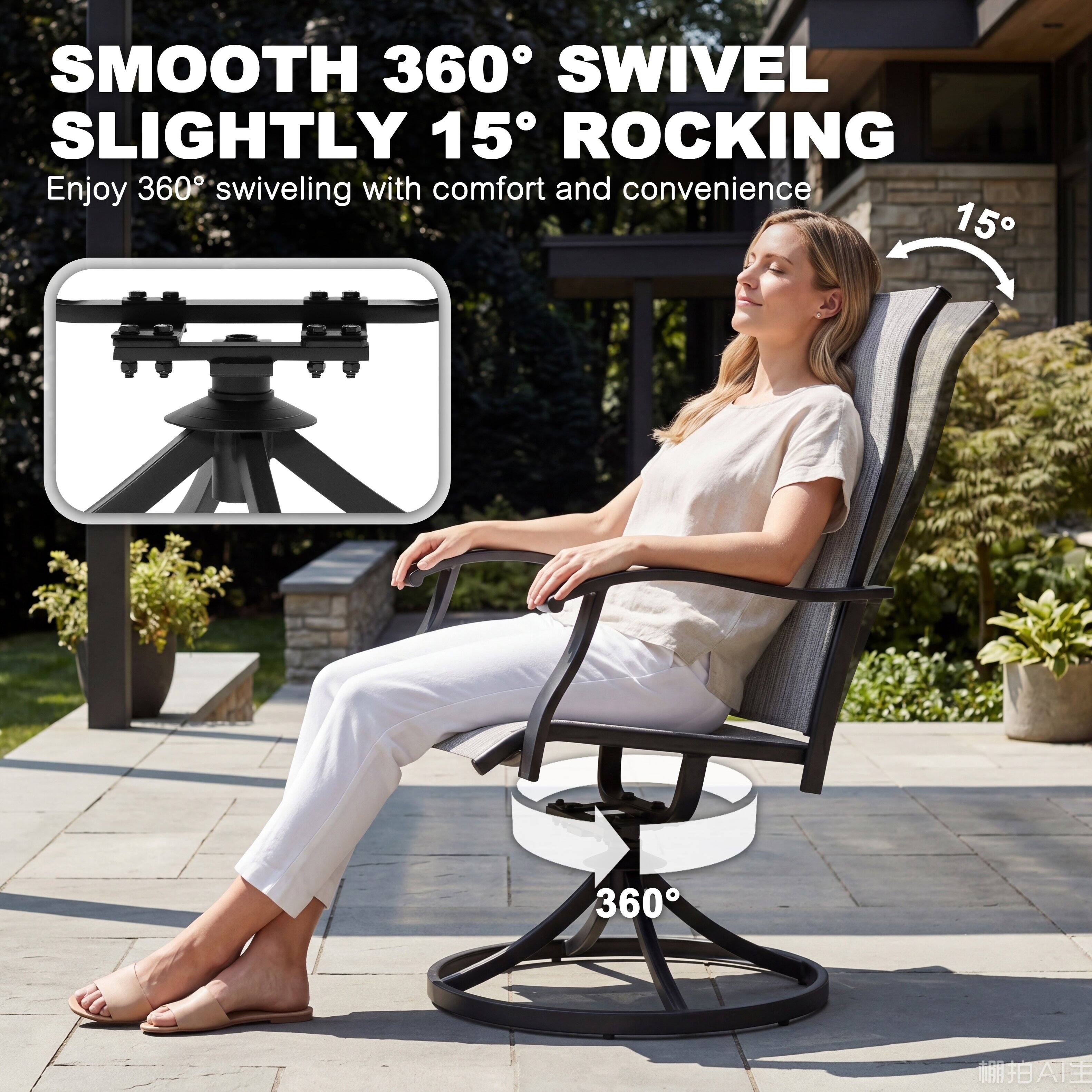 SMOOTH 360° SWIVEL SLIGHTLY 15° ROCKING  
Enjoy 360° swiveling with comfort and convenience