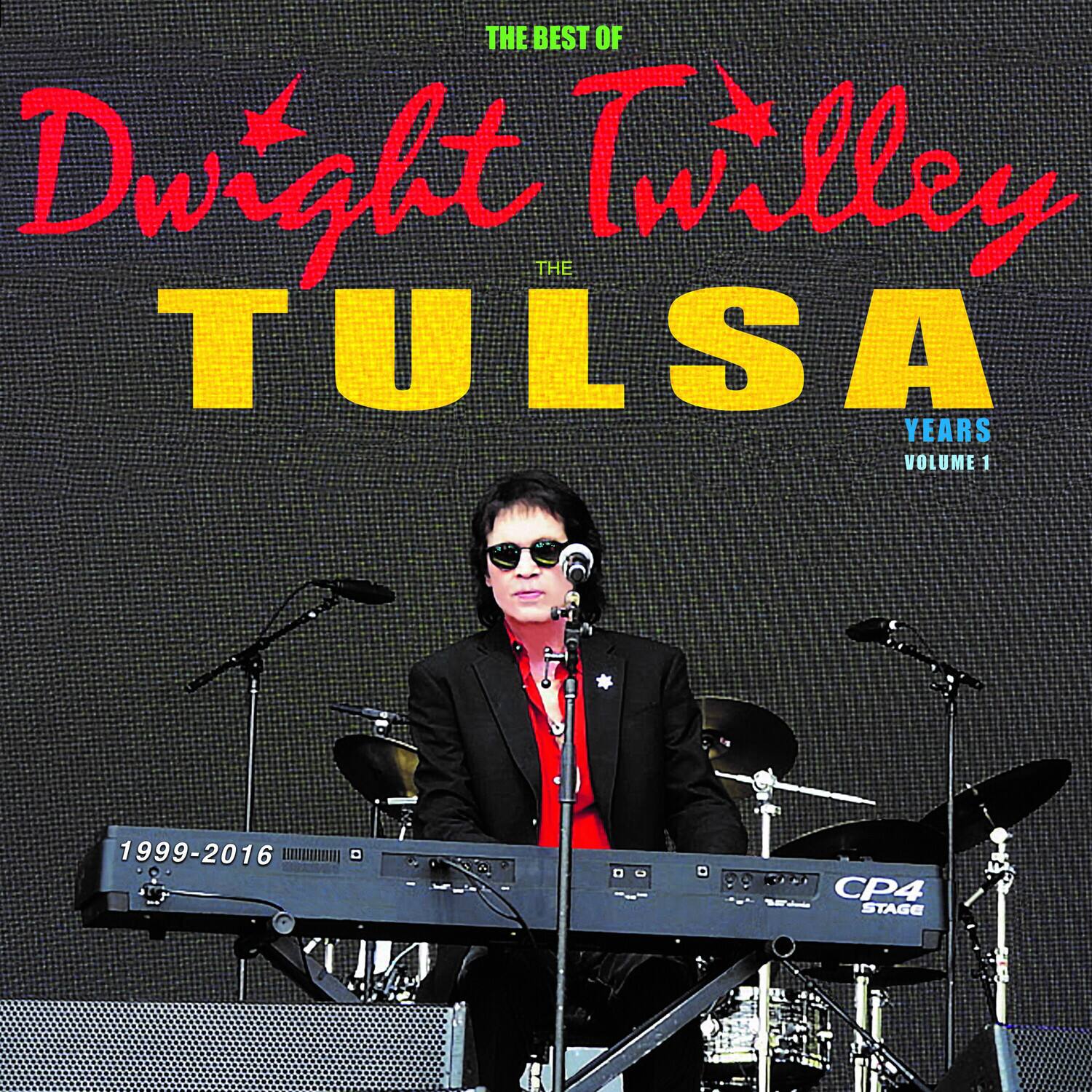 The Best of Dwight Twilley  
The Tulsa Years Volume 1  
1999-2016  
CP4 Stage