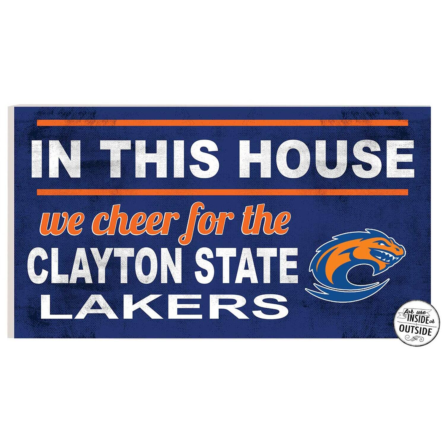 Clayton State Lakers 11" x 20" Indoor/Outdoor In This House Sign