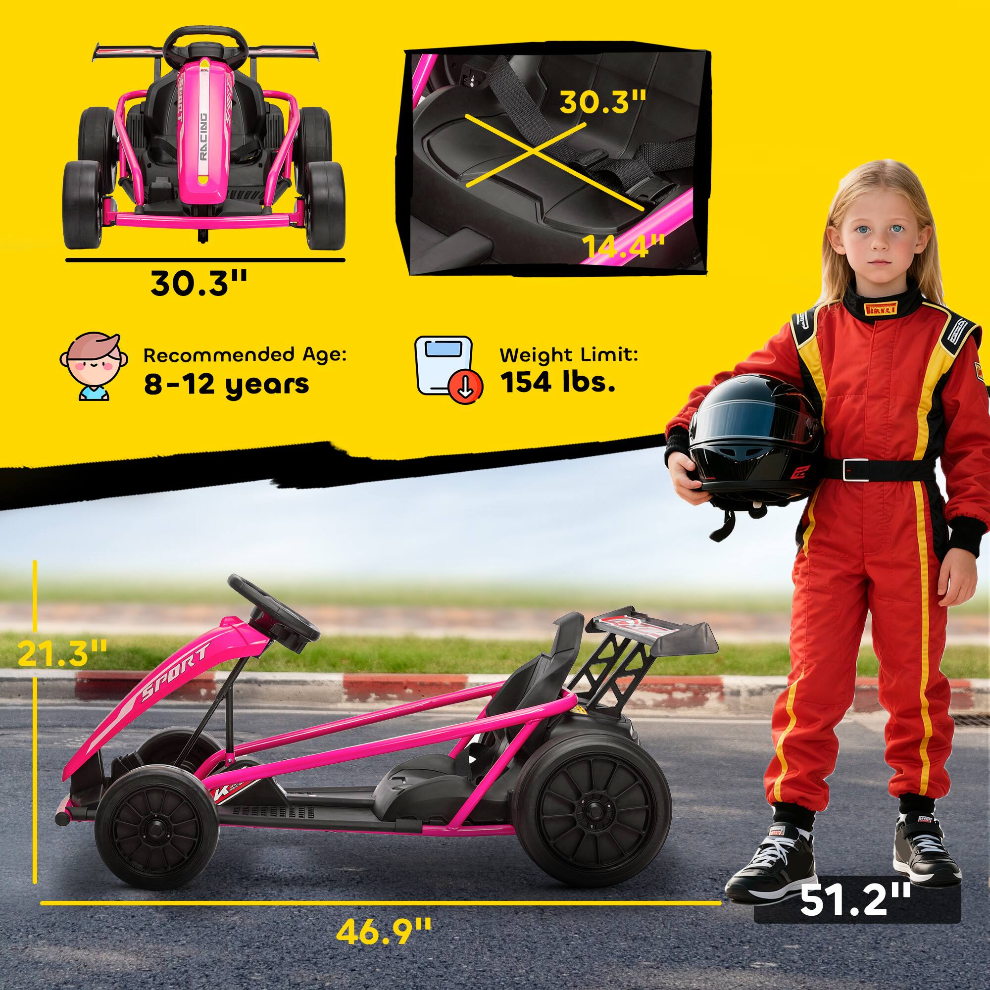 RACINO  
30.3"  
Recommended Age: 8-12 years  
Weight Limit: 154 lbs.  

30.3"  
14.4"  

21.3"  
46.9"  
51.2"