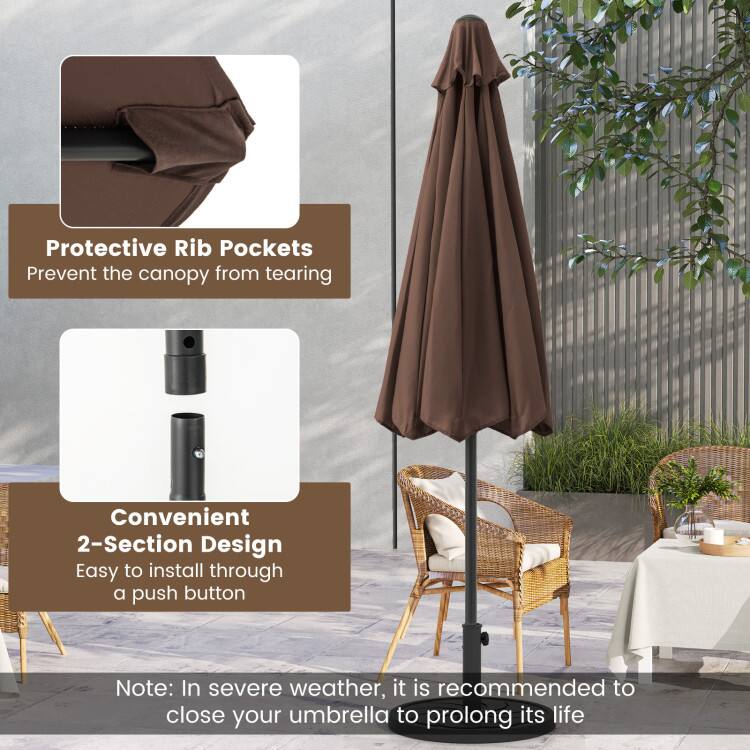 Protective Rib Pockets Prevent the canopy from tearing  
Convenient 2-Section Design Easy to install through a push button  
Note: In severe weather, it is recommended to close your umbrella to prolong its life