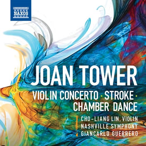 Tower / Lin / Nashville Symphony / Guerrero - Stroke Violin Concerto Chamber Dances  - COMPACT DISCS