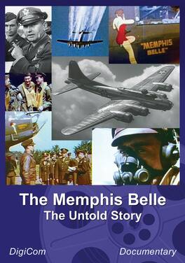 Memphis Belle: The Untold Story (aka Memphis Belle: America's Most Famous Bomber) - DVD