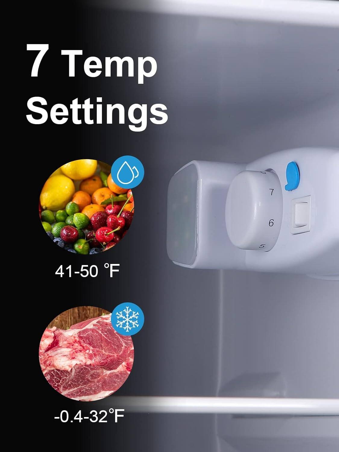 7 Temp Settings

41-50 °F

-0.4-32°F